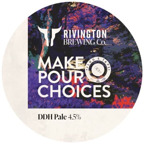 Make Pour Choices