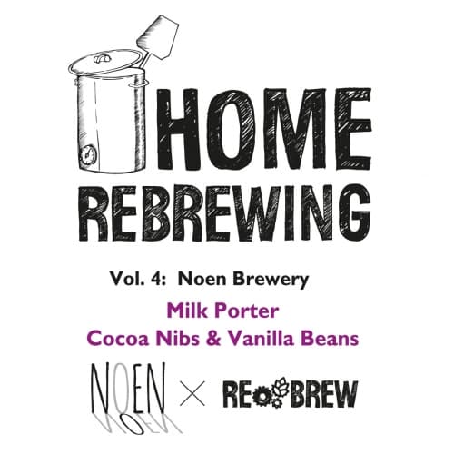 Home Rebrewing. Vol. 4: Milk Porter W/ Cocoa Nibs & Vanilla Beans