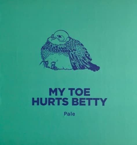 My Toe Hurts Betty