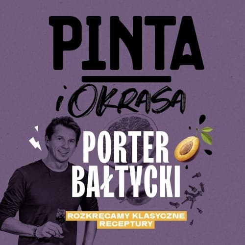 Porter Bałtycki x Karol Okrasa