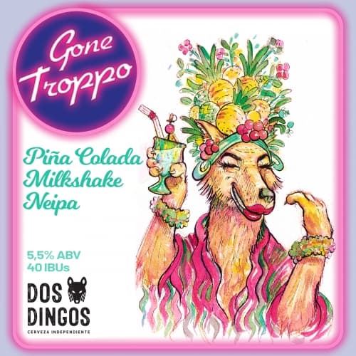Gone Troppo (Piña Colada Milkshake NEIPA)