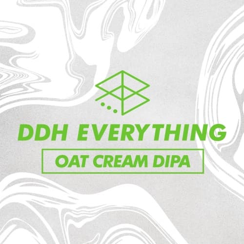 DDH Everything- Oat Cream DIPA