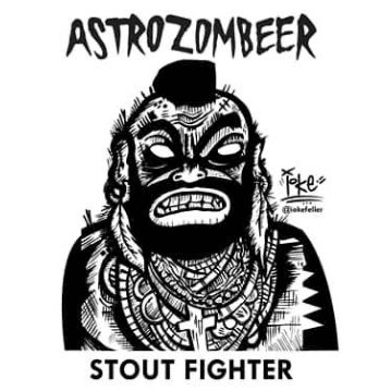Astrozombeer STOUT FIGHTER