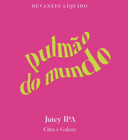 Pulmão do Mundo - Juicy IPA com Citra e Galaxy