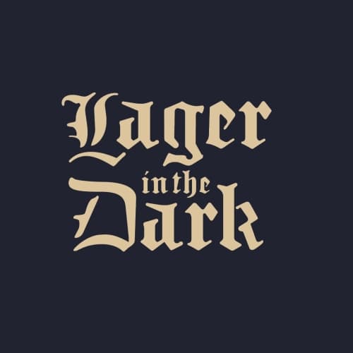 Lager In the Dark