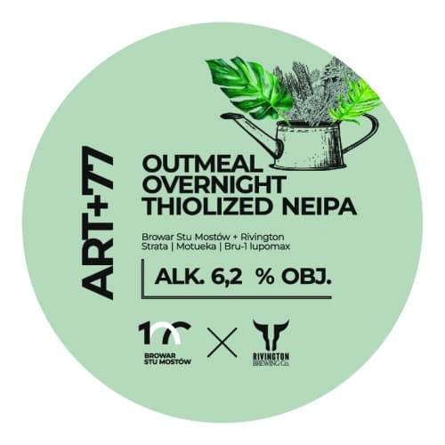 ART+77 Oatmeal Overnight Thiolized NEIPA