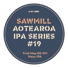 Sawmill Aotearoa IPA Series #19 | Trial Hop NZ101 - Hazy IPA