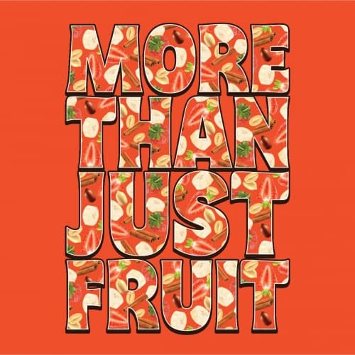 More Than Just Fruit (Cinnamon, Peanut Butter, Strawberry, Banana)