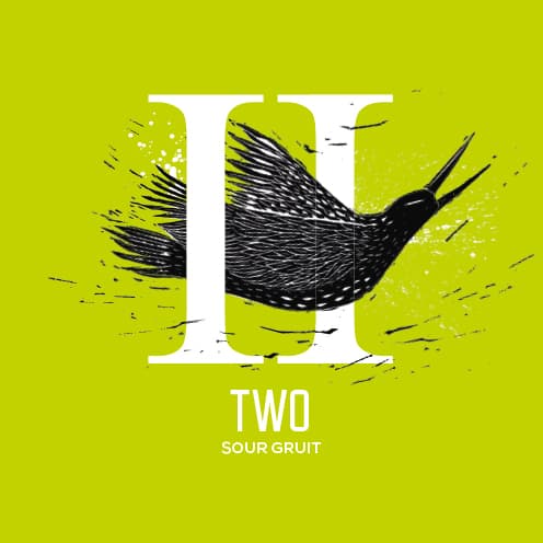 TWO: Sour Gruit