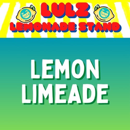 LIMEADE: Lemon Limeade