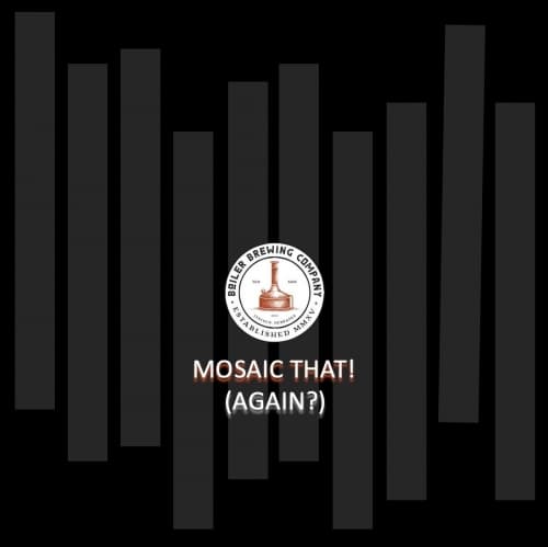 Mosaic THAT! (Again?)