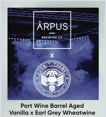 Ārpus x Adroit Theory Port Wine Barrel Aged Vanilla x Earl Grey Wheatwine