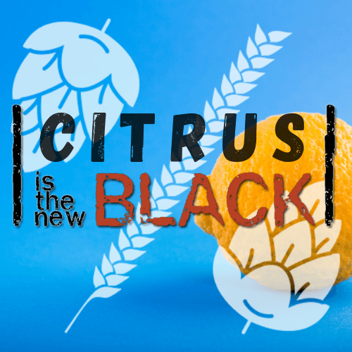 Citrus Is the New Black