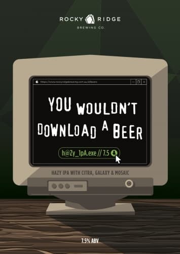 You Wouldn't Download A Beer