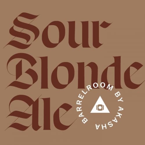 Sour Blonde Ale - the Barrel Room By Akasha