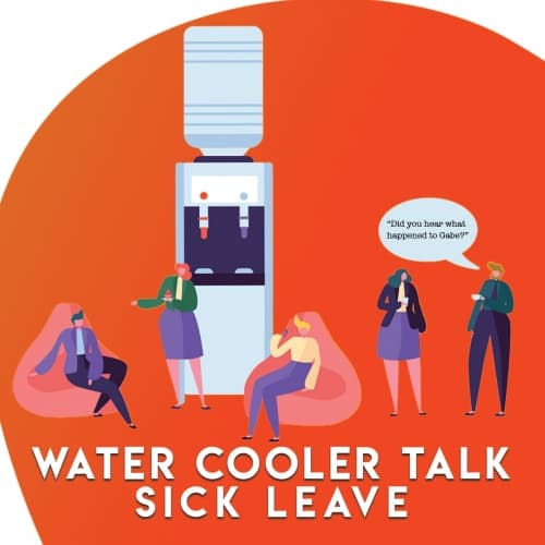 Water Cooler Talk: Sick Leave