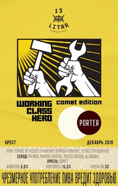 Working Class Hero: Comet Edition