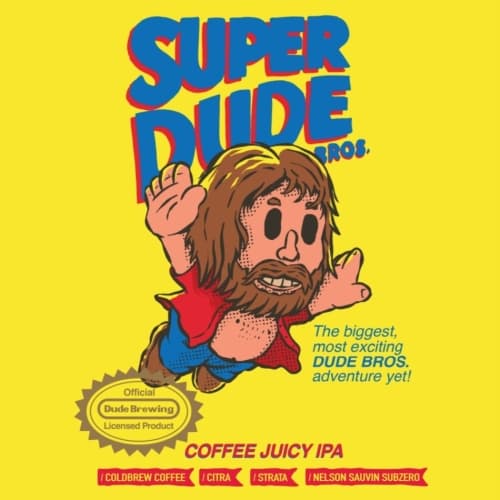 Super Dude Bros (Coffee Juicy IPA)