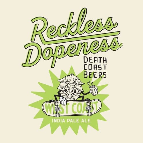 Reckless Dopeness