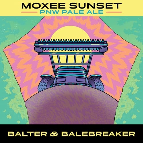 Moxee Sunset (5th Birthday Release W/ Balebreaker)