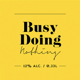 Busy Doing Nothing