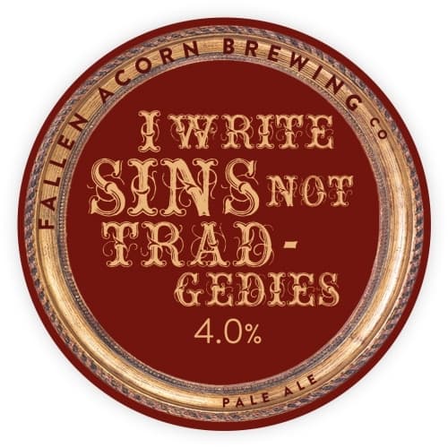 I Write Sins, Not Trad-gedies