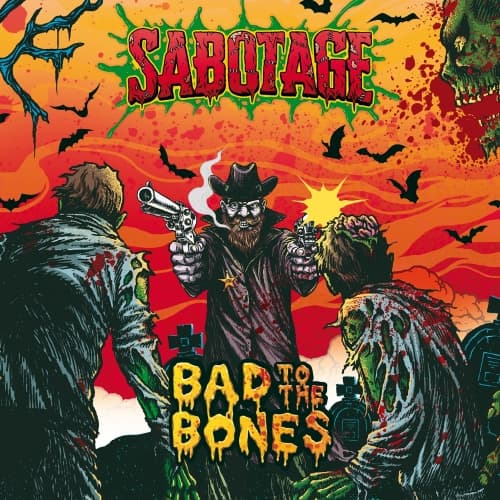Bad to the Bones