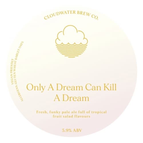 Only A Dream Can Kill A Dream