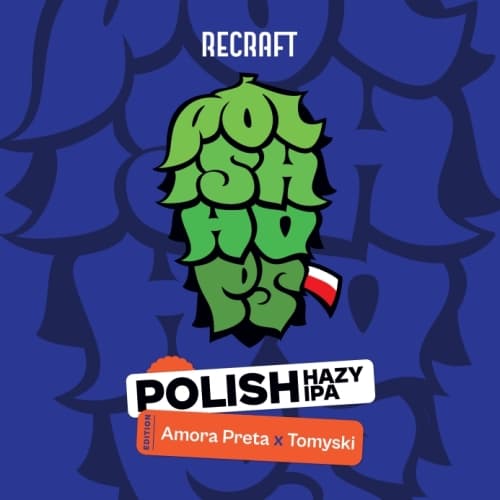 Polish Hazy IPA: Amora Preta x Tomyski