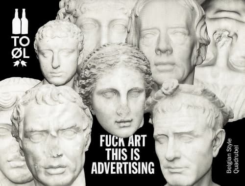 Fuck Art - This Is Advertising