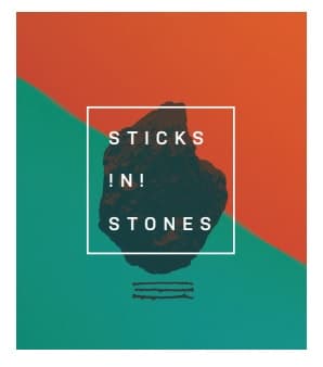 Sticks 'n' Stones