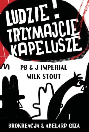 Ludzie Trzymajcie Kapelusze
