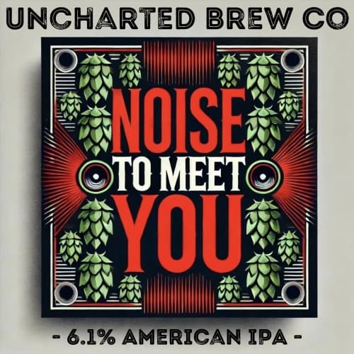 Noise To Meet You