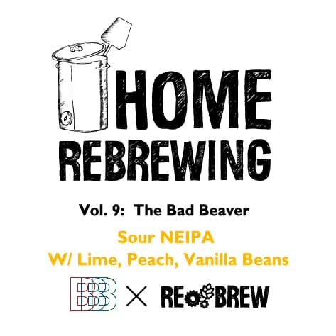 Home Rebrewing. Vol.9: Sour NEIPA W/ Lime, Peach & Vanilla Beans