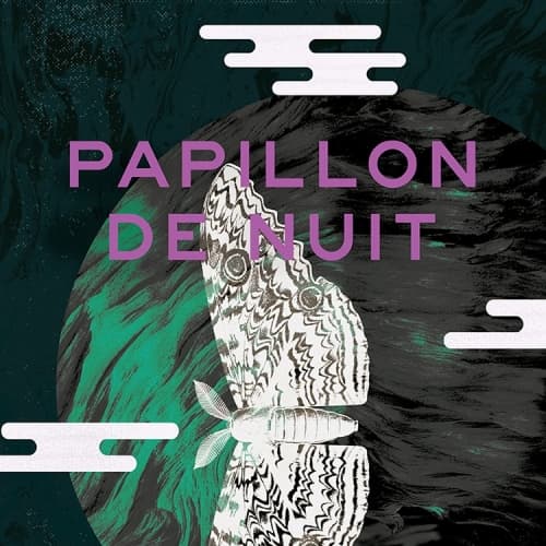 Papillon De Nuit - 4AM
