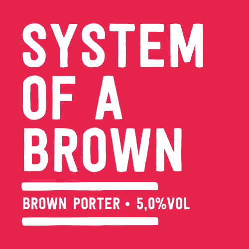 System of A Brown