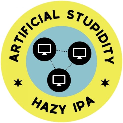 Artificial Stupidity - Hazy IPA