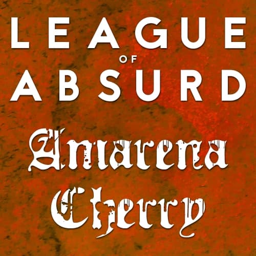 League of Absurd: Amarena Cherry