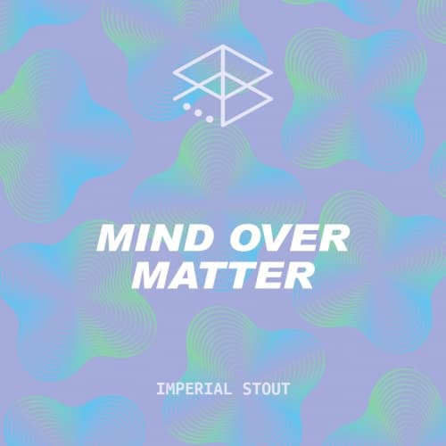 Mind Over Matter