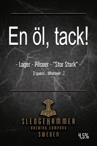 En öl, Tack!