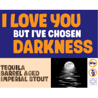 I Love You But I've Chosen Darkness