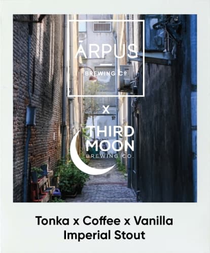 Ārpus X Third Moon Brewing Tonka X Coffee X Vanilla Imperial Stout