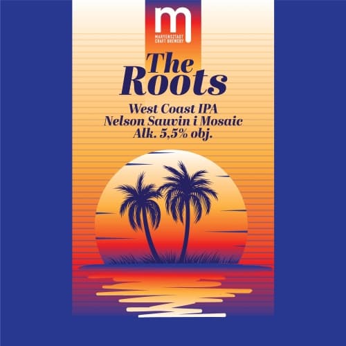 The Roots #6: West Coast IPA