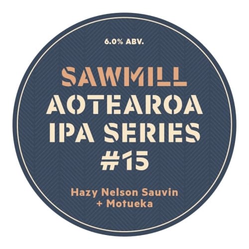 Sawmill Aotearoa IPA Series #15 | Hazy Nelson Sauvin + Motueka