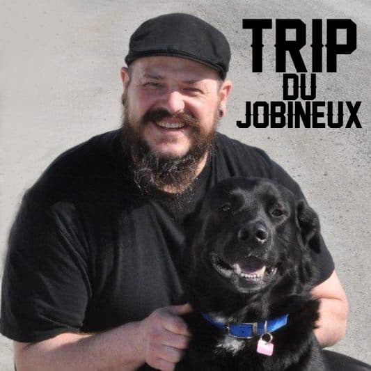 Trip Du Jobineux