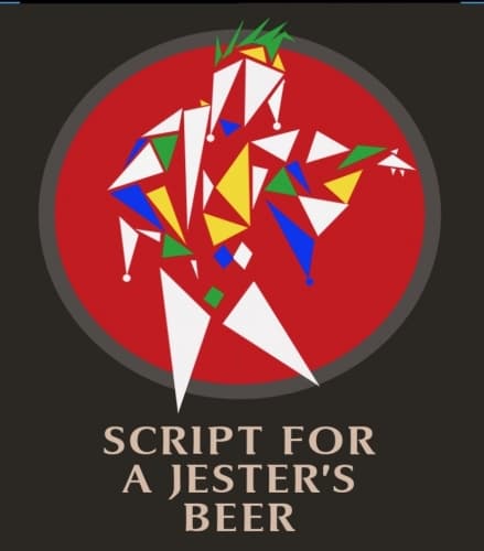Script For A Jester`s Beer