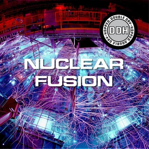 Nuclear Fusion Double Dry Hopped