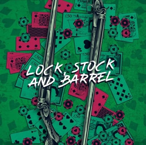 Lock, Stock And Barrel