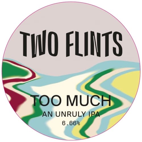 Too Much: An Unruly IPA