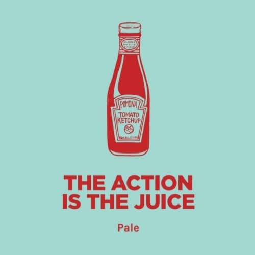 THE ACTION IS THE JUICE